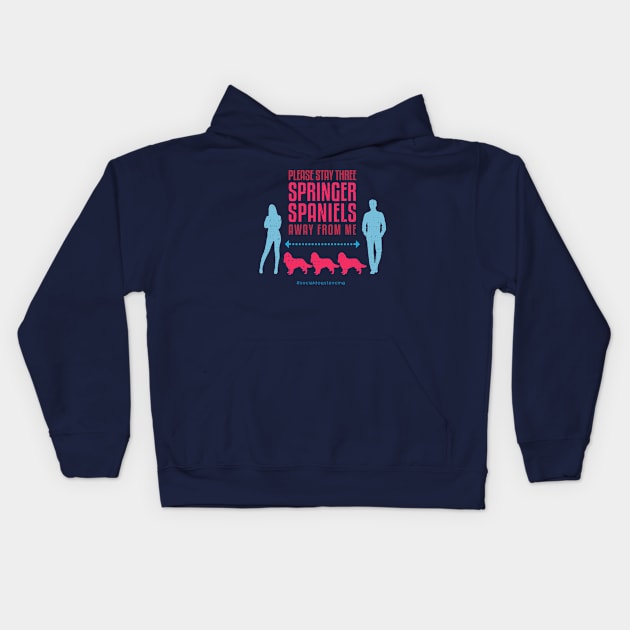 Springer Spaniel Social Distancing Guide Kids Hoodie by Rumble Dog Tees